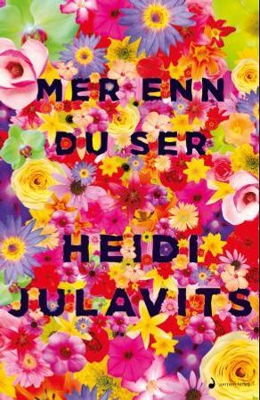 Mer enn du ser 9788282053518 Heidi Julavits Brukte bøker