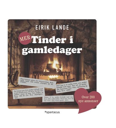 Mer Tinder i gamledager 9788243012875 Eirik Lande Brukte bøker