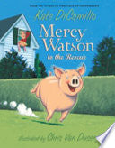 Mercy Watson to the Rescue 9780763645045 Kate DiCamillo Chris Van Dusen Brukte bøker