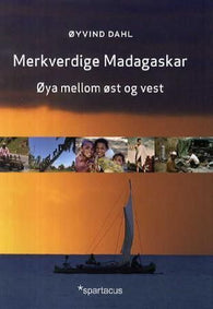 Merkverdige Madagaskar 9788243004207 Øyvind Dahl Brukte bøker