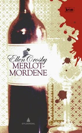 Merlot-mordene 9788205381421 Ellen Crosby Brukte bøker