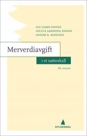 Merverdiavgift i et nøtteskall 9788205501850 Anders Bernhard Mikelsen Ole Gjems-Onstad Cecilie Aasprong Dyrnes Brukte bøker