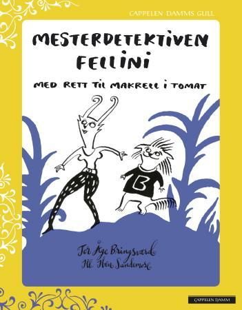 Mesterdetektiven Fellini 9788202333829 Tor Åge Bringsværd Brukte bøker