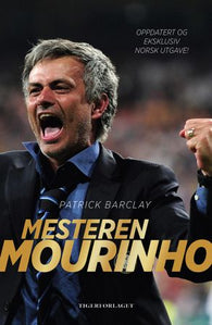 Mesteren Mourinho 9788283380262 Patrick Barclay Brukte bøker