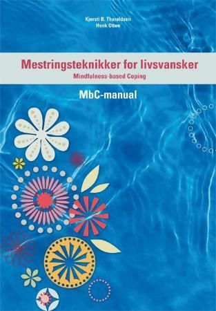 Mestringsteknikker for livsvansker 9788282160261 Henk Otten Kjersti B. Tharaldsen Brukte bøker
