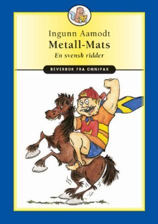 Metall-Mats 9788253028088 Ingunn Aamodt Brukte bøker