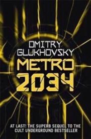 Metro 2034 9781473204300 Dmitry Glukhovsky Brukte bøker
