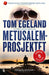 Metusalem-prosjektet 9788234705724 Tom Egeland Brukte bøker