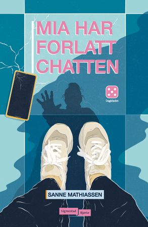 Mia har forlatt chatten 9788241964749 Sanne Mathiassen Brukte bøker