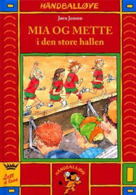 Mia og Mette i den store hallen 9788249608089 Jørn Jensen Brukte bøker