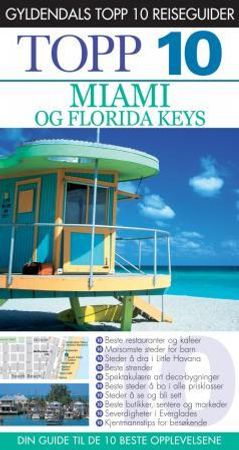 Miami og Florida Keys 9788205393226 Jeffrey Kennedy Brukte bøker