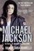 Michael Jackson: The Magic, the Madness, the Whole Story, 1958-2009 9780330515658 J. Randy Taraborrelli Brukte bøker