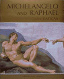 Michelangelo and Raphael with Botticelli, Perugino, Signorelli, Ghirlandaio and Rosselli in the Vatican 9788886921046 Michelangelo Buonarroti Brukte bøker