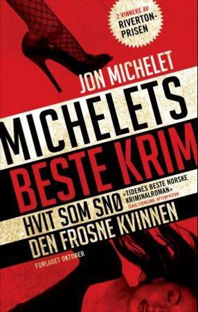 Michelets beste krim 9788249511341 Jon Michelet Brukte bøker