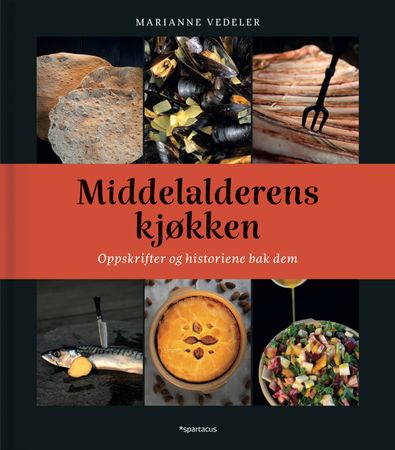 Middelalderens kjøkken 9788243014886 Marianne Vedeler Brukte bøker