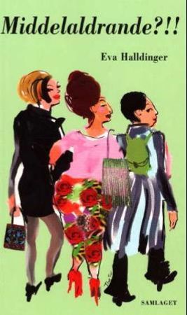 Middelaldrande?!! 9788252162899 Eva Halldinger Brukte bøker