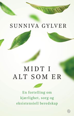 Midt i alt som er 9788248929994 Sunniva Gylver Brukte bøker