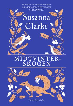 Midtvinterskogen 9788284320397 Susanna Clarke Brukte bøker