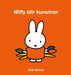 Miffy blir kunstner 9788282494908 Dick Bruna Brukte bøker