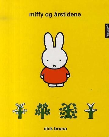 Miffy og årstidene 9788203250583 Dick Bruna Brukte bøker