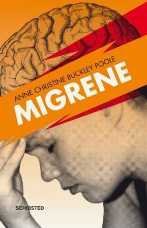 Migrene 9788251627450 Anne Christine Buckley Poole Brukte bøker