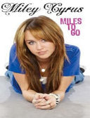 Miles to Go 9781407562612 Miley Cyrus Hilary Liftin Brukte bøker