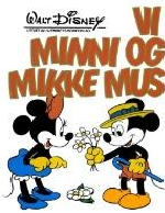 Vi Minni og Mikke Mus (Innbundet) - Bokia.no