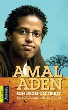 Min drøm om frihet 9788203292637 Amal Aden Brukte bøker