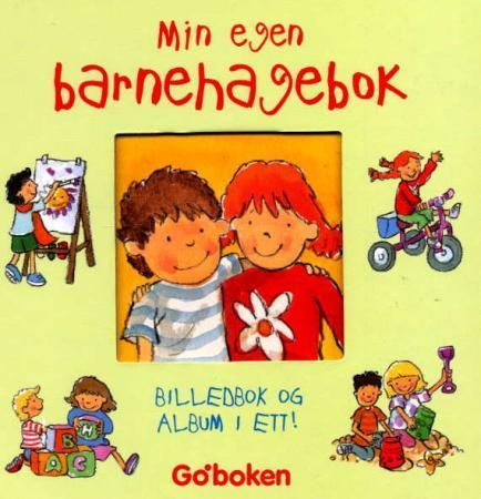 Min egen barnehagebok 9788271068776 Elna Greig Brukte bøker