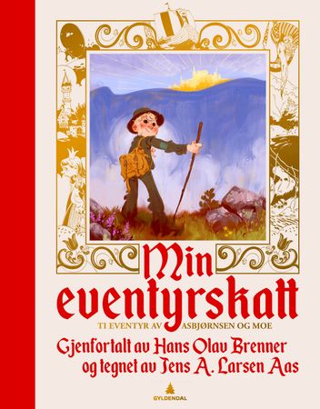 Min eventyrskatt 9788205514744 Jørgen Moe Peter Christen Asbjørnsen Hans Olav Brenner Brukte bøker