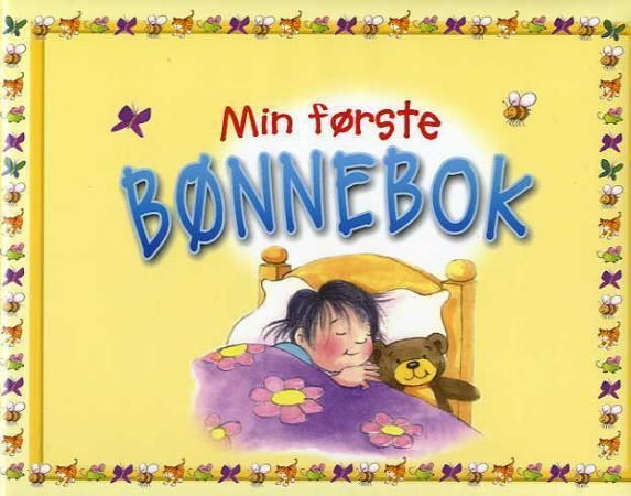 Min første bønnebok 9788230203460 Claire Freedman Brukte bøker