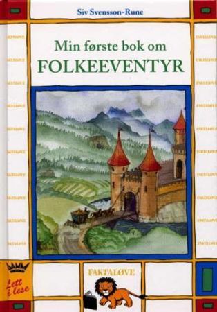 Min første bok om folkeeventyr 9788249600274 Siv Svensson-Rune Brukte bøker