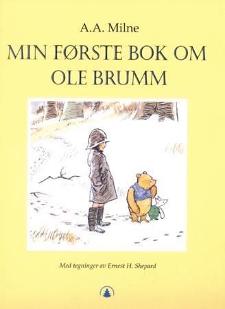 Min første bok om Ole Brumm 9788247802557 Alan Alexander Milne Brukte bøker