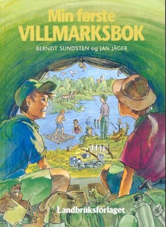 Min første villmarksbok 9788252924343 Berndt Sundsten Brukte bøker