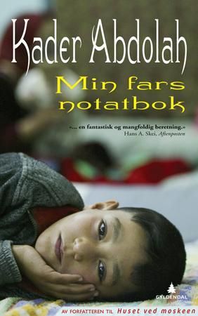 Min fars notatbok 9788205380882 Kader Abdolah Brukte bøker