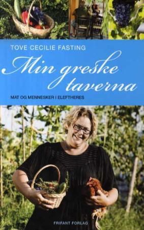 Min greske taverna 9788278891216 Tove Cecilie Fasting Brukte bøker