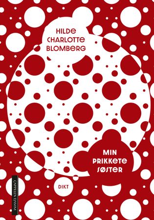 Min prikkete søster 9788202765699 Hilde Charlotte Blomberg Brukte bøker