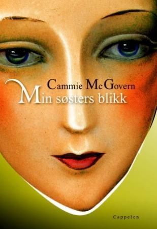Min søsters blikk 9788202213299 Cammie McGovern Brukte bøker