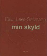 Min skyld 9788254309278 Paul Leer-Salvesen Brukte bøker