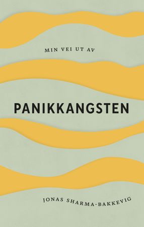 Min vei ut av panikkangsten 9788205542075 Jonas Sharma-Bakkevig Brukte bøker
