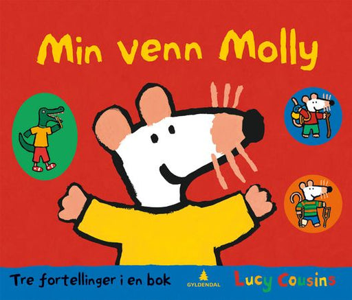 Min venn Molly 9788205489417 Lucy Cousins Brukte bøker