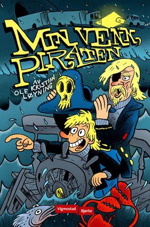 Min venn, Piraten 9788241919923 Ole Kristian Løyning Brukte bøker