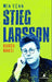Min venn Stieg Larsson 9788205401310 Kurdo Baksi Brukte bøker