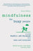 Mindfulness for Busy People 9781292186405 Michael Sinclair Josie Seydel Emily Shaw Brukte bøker