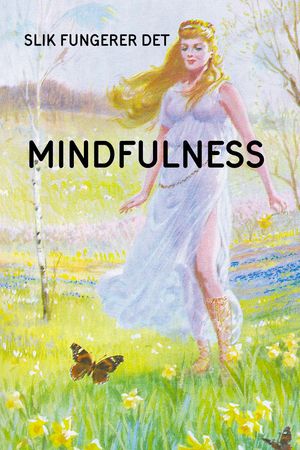 Mindfulness 9788279008316 J.A. Hazeley J.P. Morris Brukte bøker