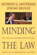 Minding the Law 9780674008168 Jerome Seymour Bruner Anthony G. Amsterdam Brukte bøker