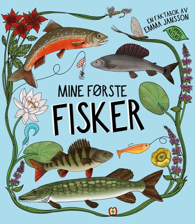 Mine første fisker 9788293742159 Emma Jansson Brukte bøker