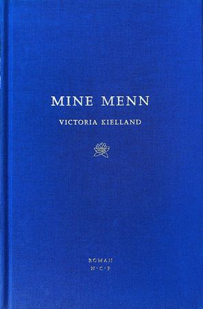 Mine menn 9788282551052 Victoria Kielland Brukte bøker