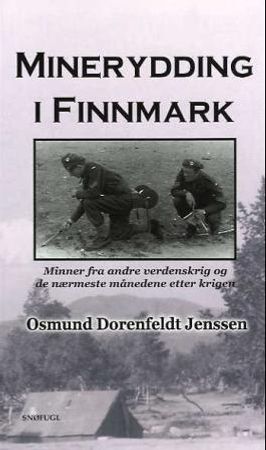 Minerydding i Finnmark 9788270833115 Osmund Dorenfeldt Jenssen Brukte bøker