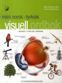 Mini visuell ordbok : norsk-tyrkisk 9788257320881 Jean-Claude Corbeil Ariane Archambault Brukte bøker